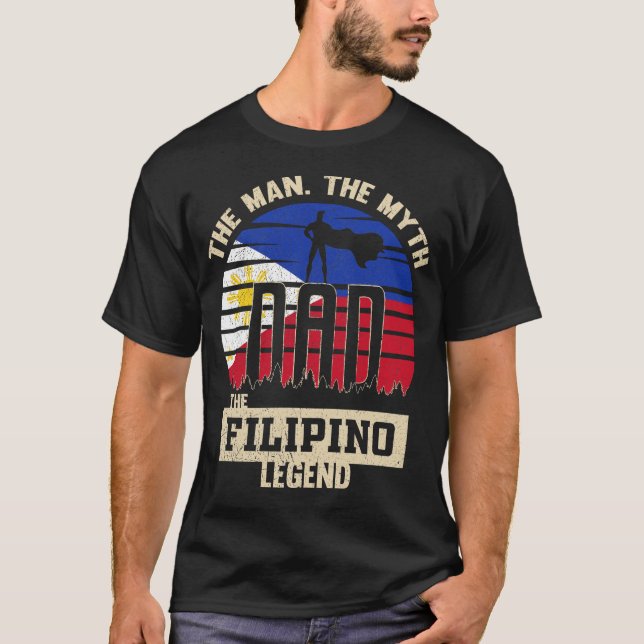 T-shirt L'homme le mythe La légende du père philippin (Devant)