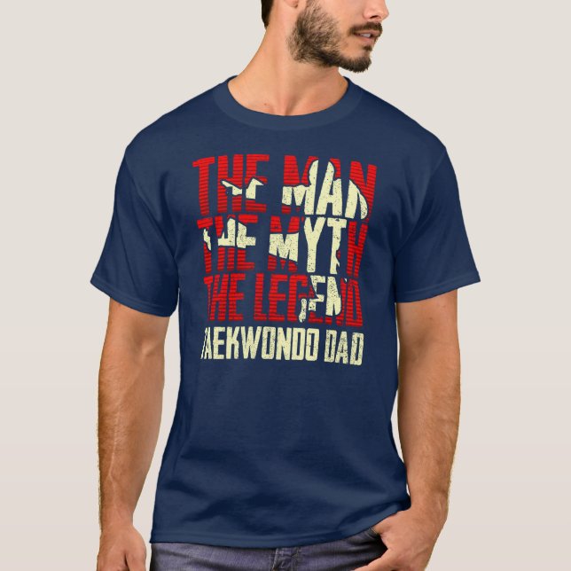 T-shirt L'Homme Le Mythe La Légende Taekwondo Papa (Devant)