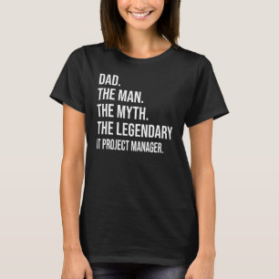T-shirt L'homme Le mythe Le légendaire chef de projet info