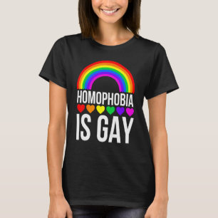 T-shirt L'homophobie est gay Fierté Lgbt