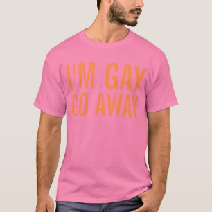 T-shirt l'homosexuel im partent