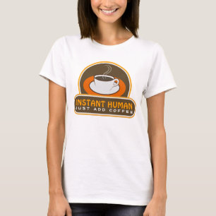 T-shirt L'humain instantané Brown drôle mignon ajoutent