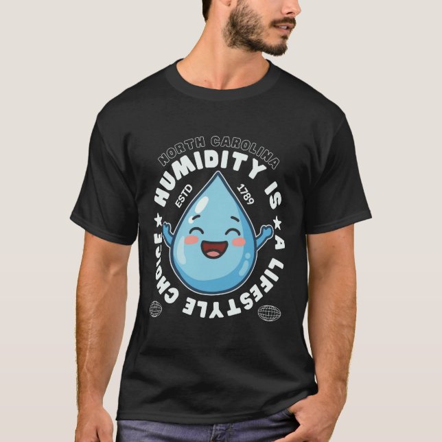 T-shirt l'humidité de Caroline du Nord (Devant)