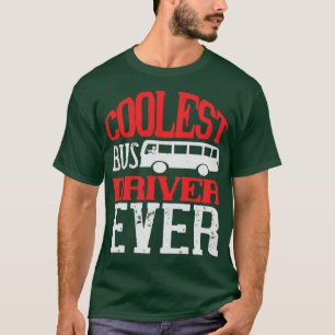 T-shirt L'Humour de chauffeur de bus le plus froid