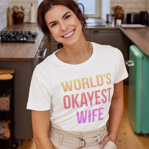T-shirt L'Humour de la femme la plus Okayest au monde