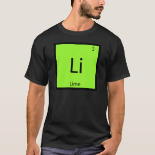 T-shirt Li - Chimie du Fruit de Lime Symbole du Tableau Pé