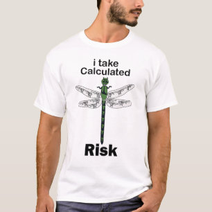 T-shirt Libellule Je Prends Un Risque Calculé Drôle