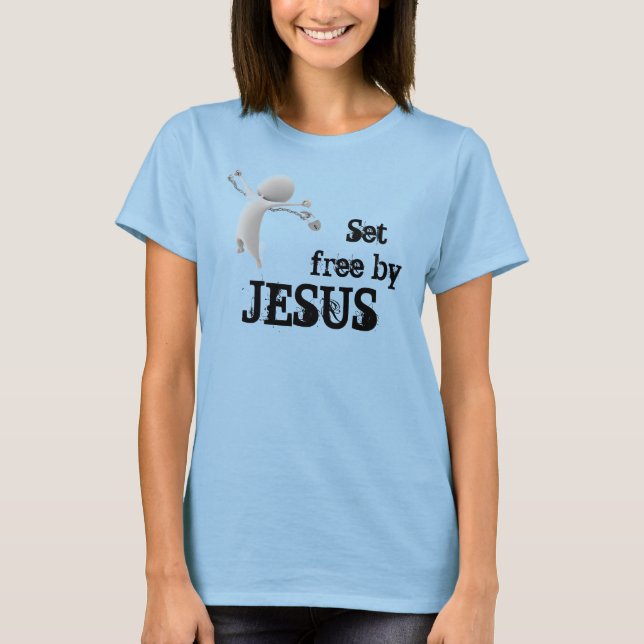 T-shirt Libéré par Jésus (Devant)