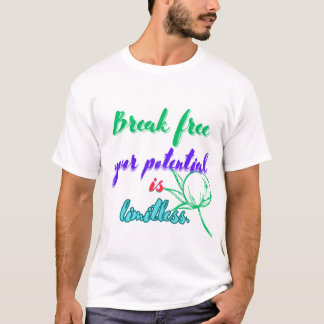 T-shirt Libérez votre potentiel est illimité.