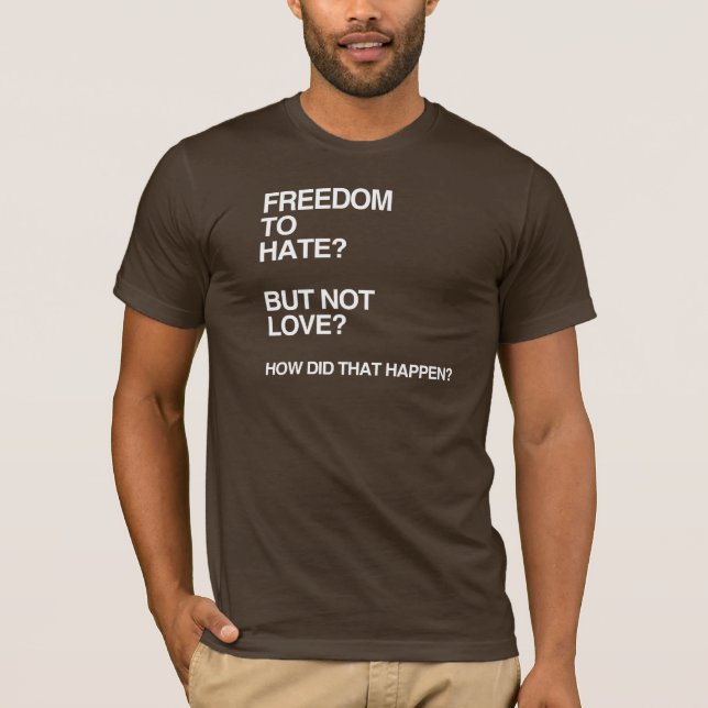 T-SHIRT LIBERTÉ À DÉTESTER MAIS NE PAS AIMER (Devant)