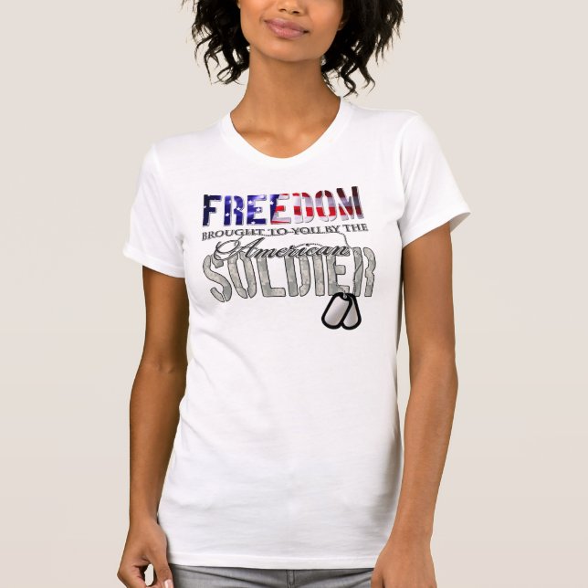 T-shirt Liberté Brough à vous par le soldat américain (Devant)