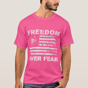 T-shirt Liberté contre la peur - 2E Amendement Patriotique