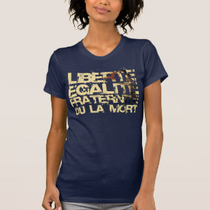 T-shirt Liberte Egalite Fraternite : Révolution française