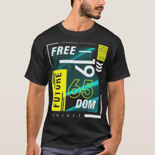 T-shirt Liberté future