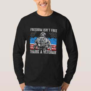 T-shirt Liberté N'Est Pas Libre Merci Un Vétéran Américain