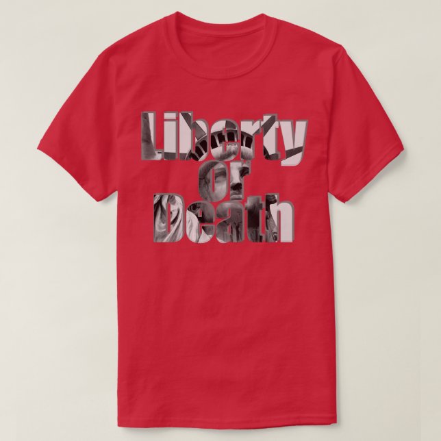 T-shirt Liberté ou mort (Design devant)