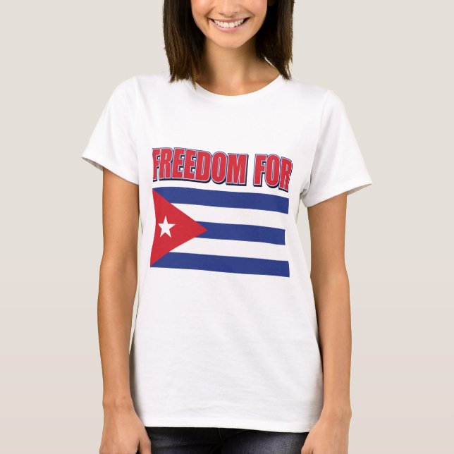 T-shirt Liberté pour Cuba Drapeau cubain (Devant)