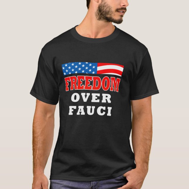 T-shirt Liberté sur Fauci (Devant)