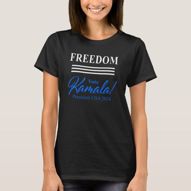 T-shirt LIBERTÉ vote Kamala Harris pour le président 2024 (Devant)