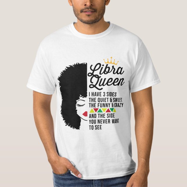 T-shirt Libra Queen zodiac traits funny crazy  (Devant)