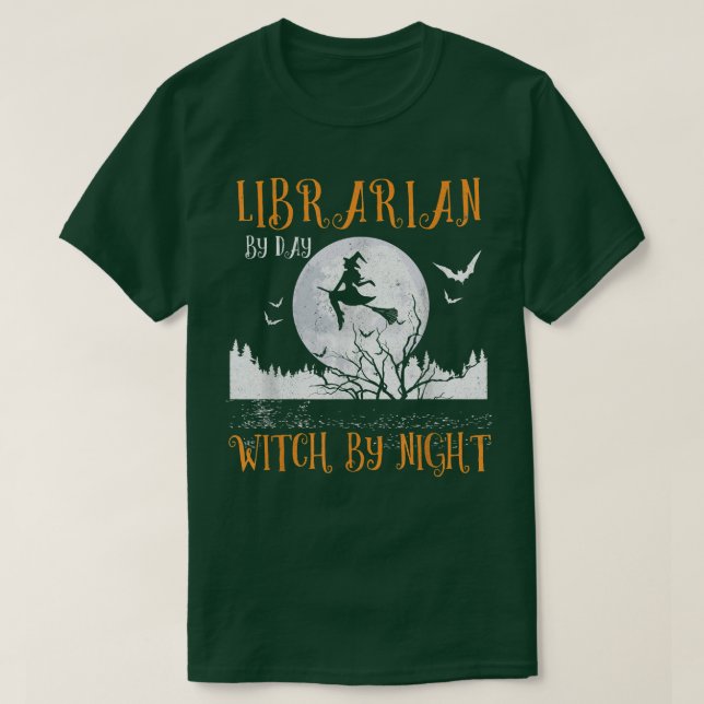 T-shirt Librarian By Day Witch By Night Women Halloween  (Design devant)