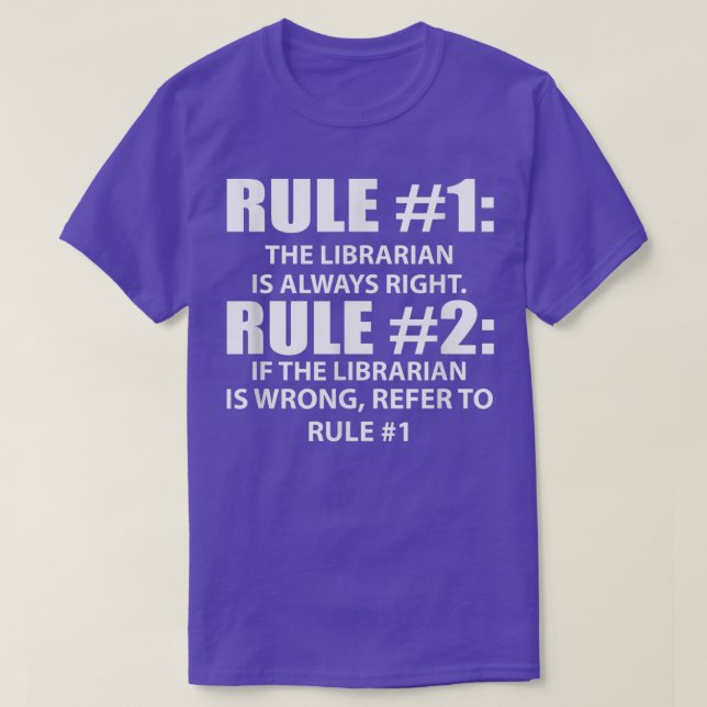 T-shirt Library Rules Librarian a toujours raison Funny 36 (Design devant)