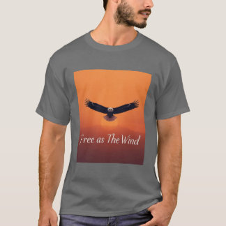 T-shirt Libre comme le Vent | Aigle Volant Inspirant 