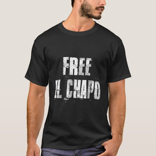 T-shirt Libre El Chapo Sinaloa Mexique (Devant)