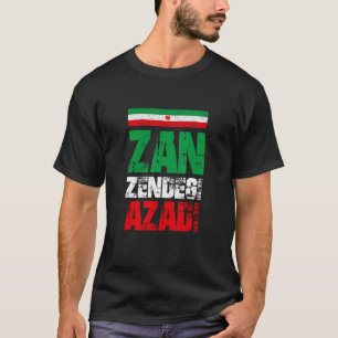 T-shirt Libre Iran Zan Zendegi Azadi Liberté Iran Azadi Pe