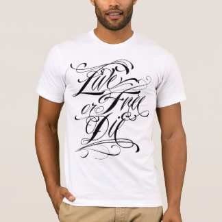 T-shirt Libres vivants ou meurent chemise