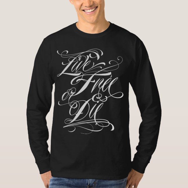 T-shirt Libres vivants ou meurent les dessus (Devant)