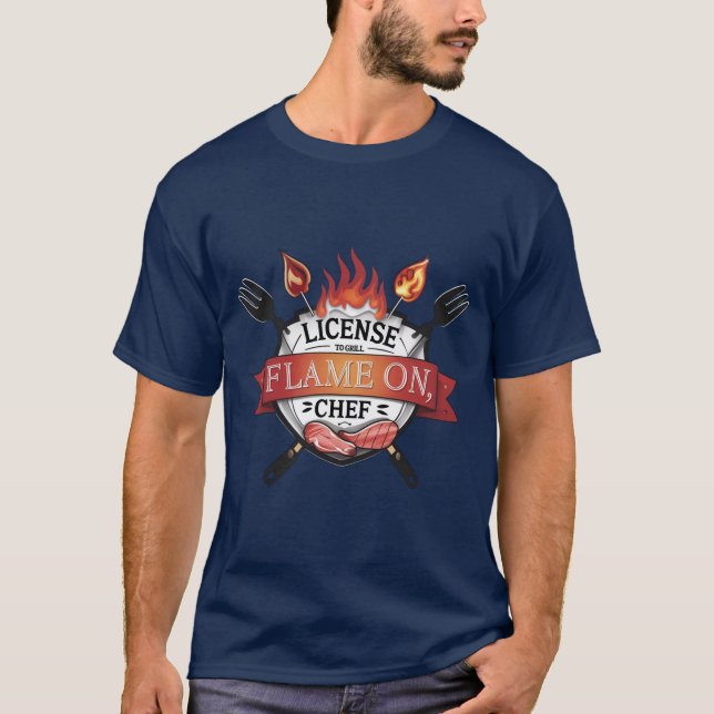 T-shirt Licence pour le grill - Flamme allumée, Chef BBQ T (Devant)