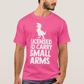 T-shirt Licence Pour Transporter Des Armes Petites Drôle T