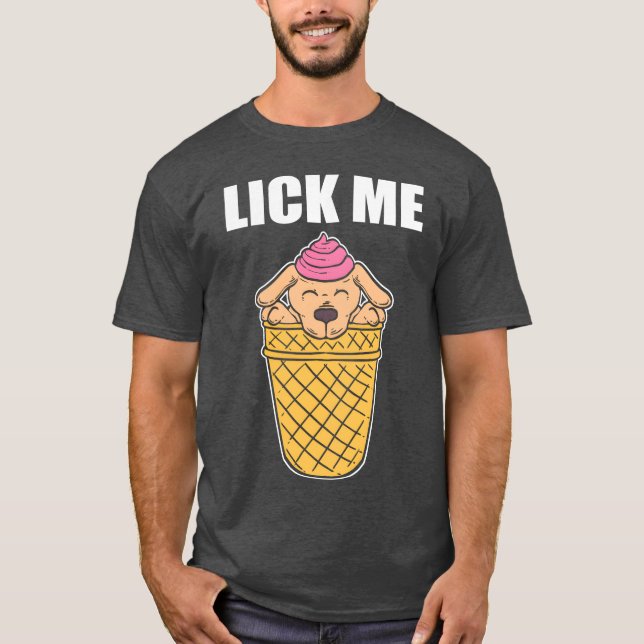 T-shirt Lick Me Animal Attendees Gift family (Devant)