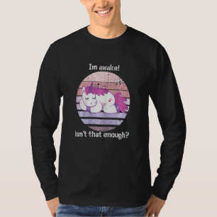 T-shirt Licorne  Licornes  Licorne   Je suis éveillé  N'es