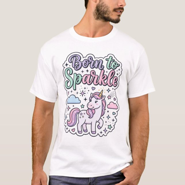 T-shirt Licorne née pour briller Graphisme Merch Desig (Devant)