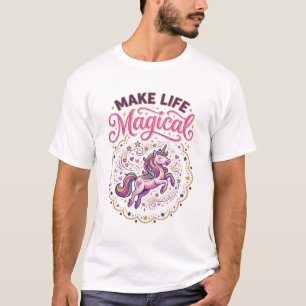 T-shirt Licorne Rendre La Vie Magique POD Prêt Fond Blanc
