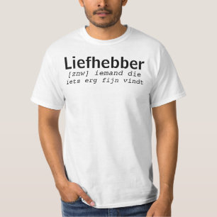 T-shirt Liefhebber
