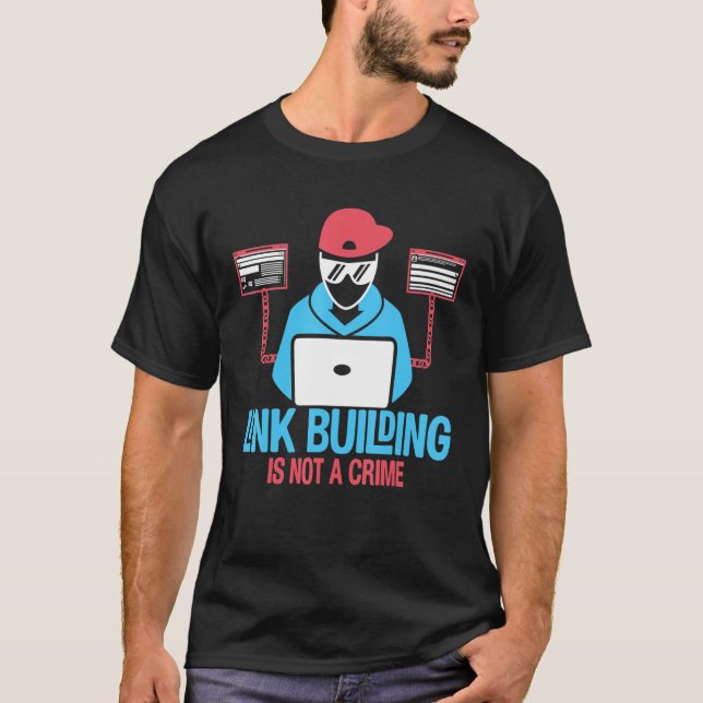T-shirt Lien Construire SEO Manager Idée marketing (Devant)