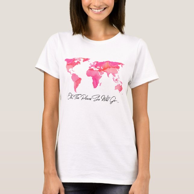 T-shirt Lieux Où Elle Va Citer Aquarelle Rose Carte Mondia (Devant)