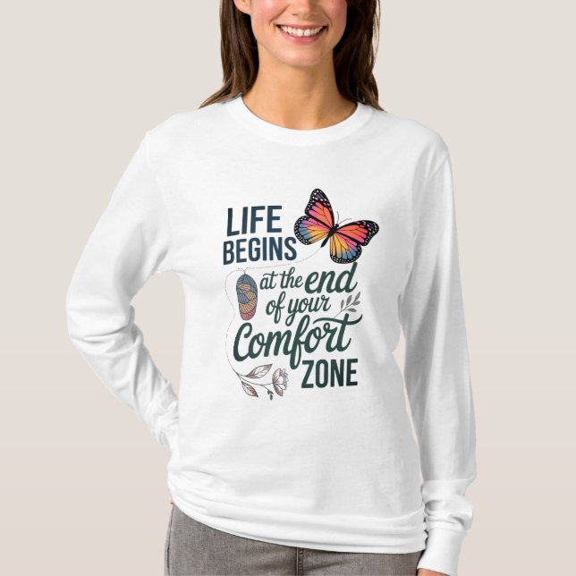 T-SHIRT LIFE BEGINS AT THE END OF YOUR COMFORT ZONE D07 (Devant)