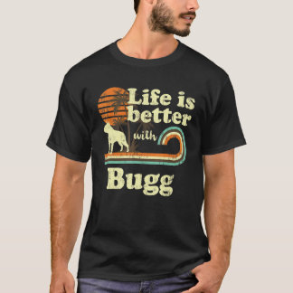 T-shirt Life Better Bug Chien Vintage Papa