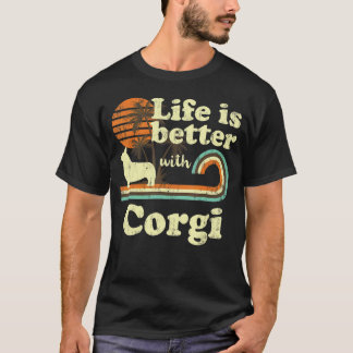 T-shirt Life Better Corgi Vintage Chien Maman Papa