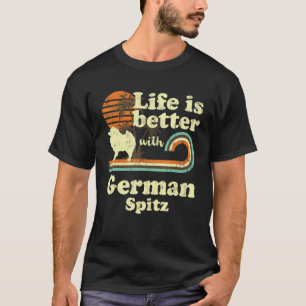 T-shirt Life Better German Spitz Vintage Chien Maman Papa