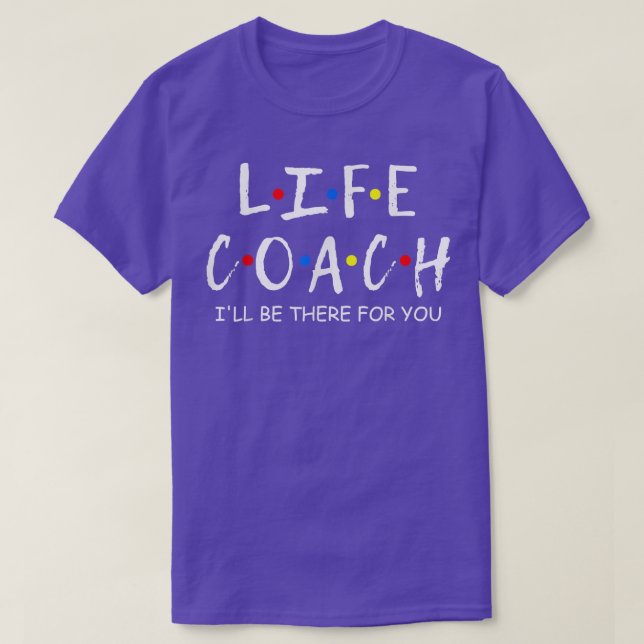 T-shirt Life Coach Je serai là pour vous Mentor, Health Co (Design devant)