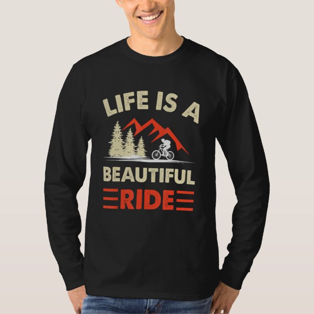 T-shirt Life is a beautiful ride cycling enthusiasts_1 (Devant)