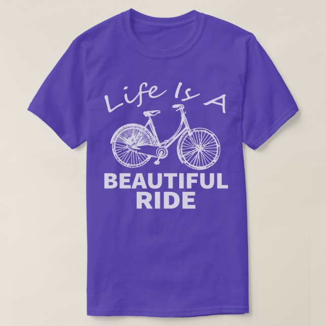 T-shirt Life Is A Beautity Ride mignon vélo femme vélo g (Design devant)