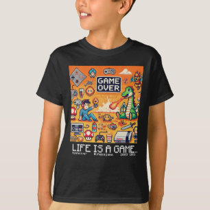 T-shirt Life Is A Game... : Game Over (gamin gamer gamer)