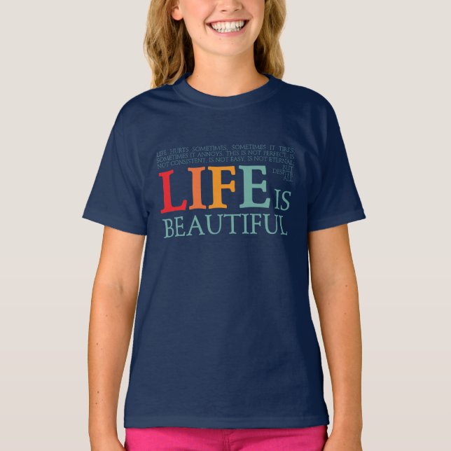 T-shirt Life is beautiful (Devant)
