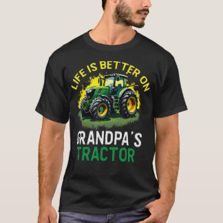 T-shirt Life Is Better On Grandpas Tractor Farm Tractors F
